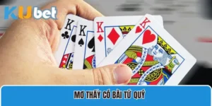 Mơ Bài có tứ quý