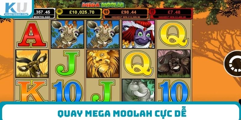 Quay Mega Moolah cực dễ